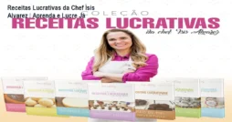Receitas Lucrativas da Chef Ísis Alvarez – Aprenda e Lucre Já