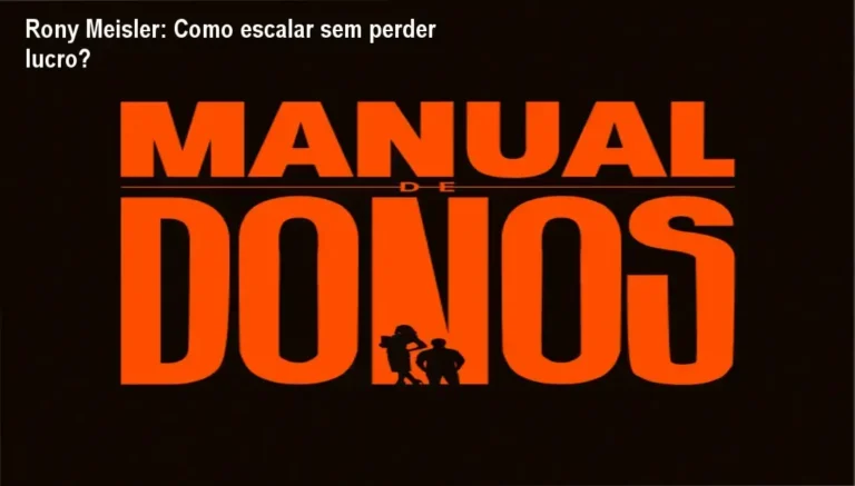 Capa do Manual de Donos de Rony Meisler mostrando estratégia para escalar negócios com lucro