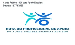 Curso Prático 180h para Apoio Escolar – Decreto 12.773/2025
