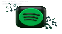 Seguidores Spotify – Credibilidade Garantida pela Followgram