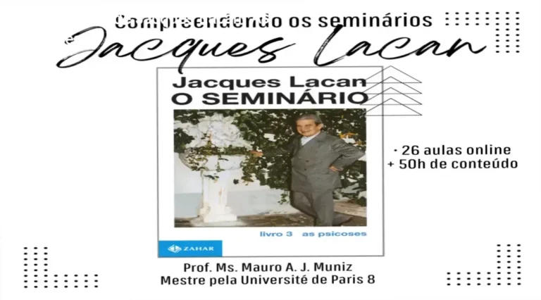Seminário 03 de Jacques Lacan: As psicoses