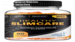 SlimCare – Emagreça com Metabolismo Ativado em 2 Cápsulas Diárias
