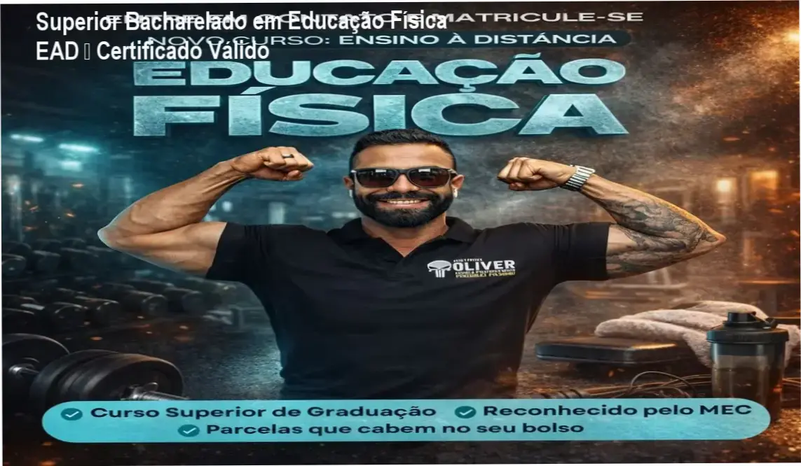 Curso Superior Bacharelado em Educação Física EAD do Instituto Óliver, mostrando certificado válido