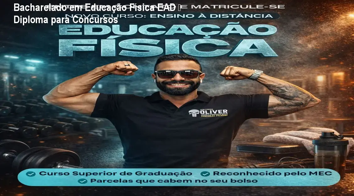 Bacharelado em Educação Física EAD – Diploma para Concursos