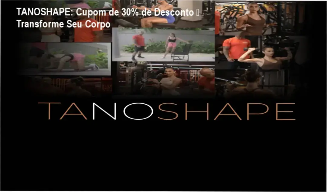 TANOSHAPE cupom de desconto – oferta especial para transformação corporal