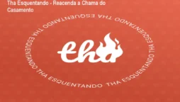 Tha Esquentando - Reacenda a Chama do Casamento