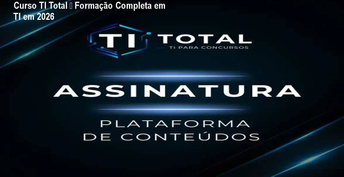 Curso TI Total – Formação Completa em TI em 2026