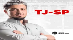 TJ-SP Matemática e Raciocínio Lógico – Domine as Questões Mais Cobras