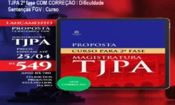 TJPA 2ª fase COM CORREÇÃO – Dificuldade Sentenças FGV – Curso