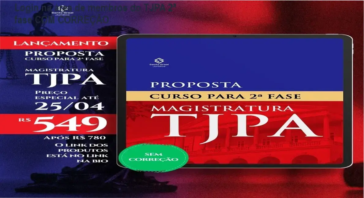 Login na área de membros do TJPA 2ª fase COM CORREÇÃO