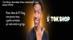 Tok Shop Jhonatas Silva: funciona? veja preço oficial