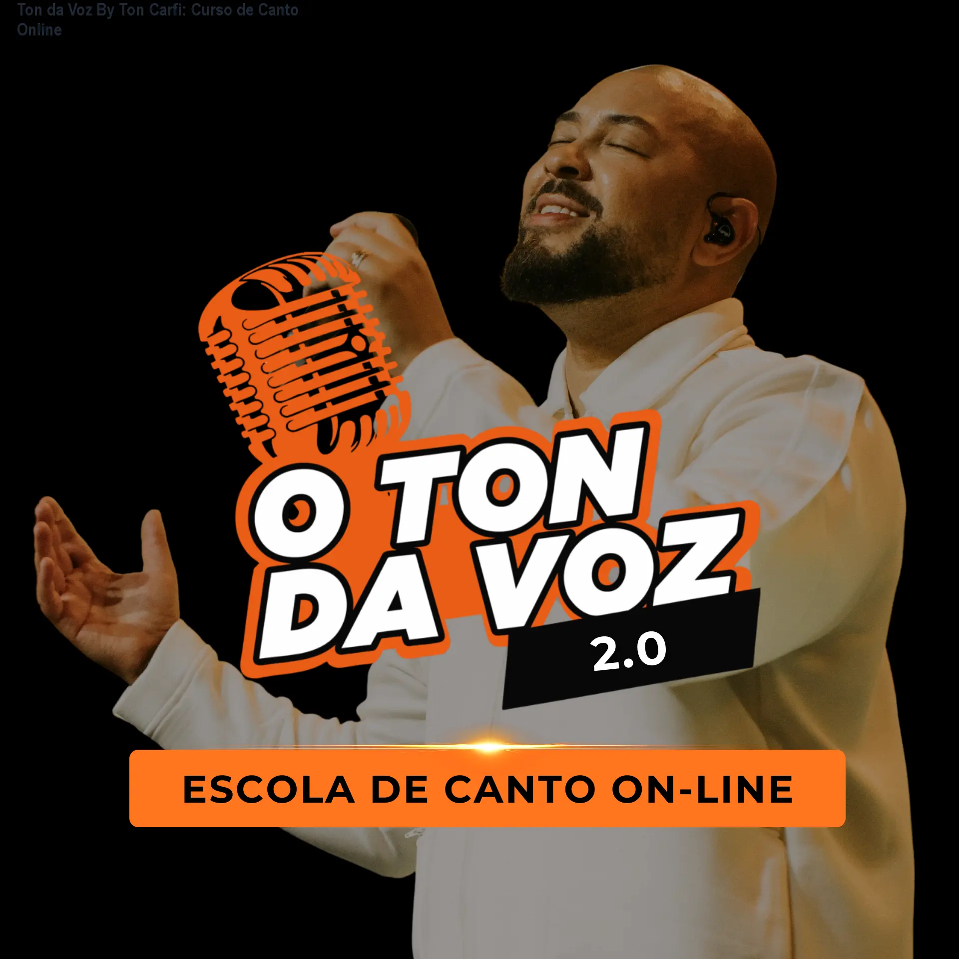 Ton da Voz By Ton Carfi: Curso de Canto Online