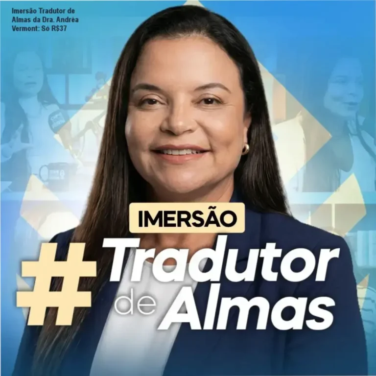 Imersão Tradutor de Almas da Dra. Andréa Vermont – custo-benefício de R$37