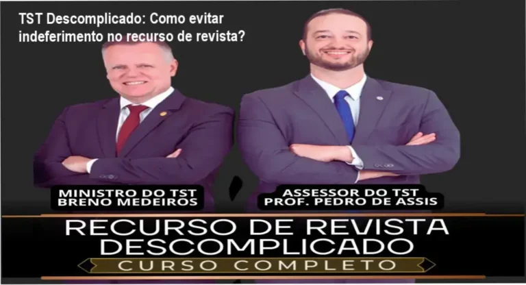 Ministro Breno Medeiros apresentando o curso Recurso de Revista Descomplicado