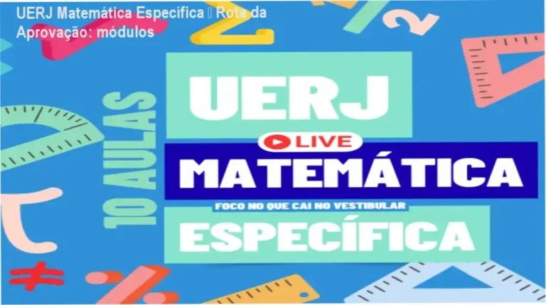UERJ Matemática Específica – Rota da Aprovação | módulos, aulas e conteúdo programático