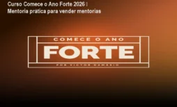 Curso Comece o Ano Forte 2026 – Mentoria prática para vender mentorias