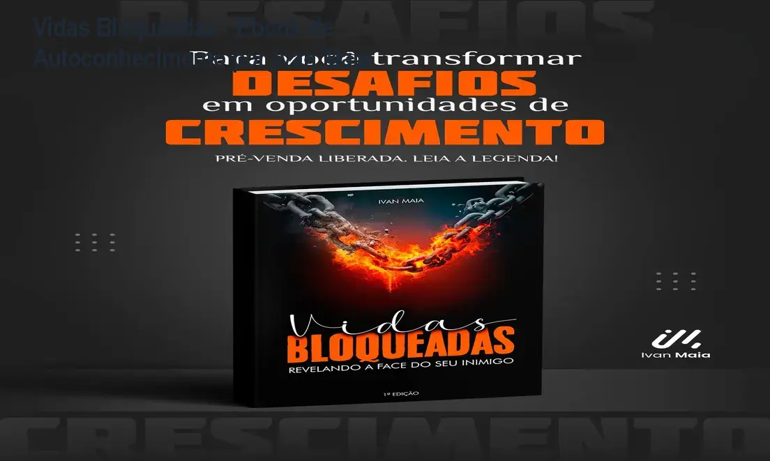 Vidas Bloqueadas – Ebook de Autoconhecimento por Ivan Maia