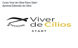 Curso Viver de Cílios Plano Start – Aprenda Extensão de Cílios