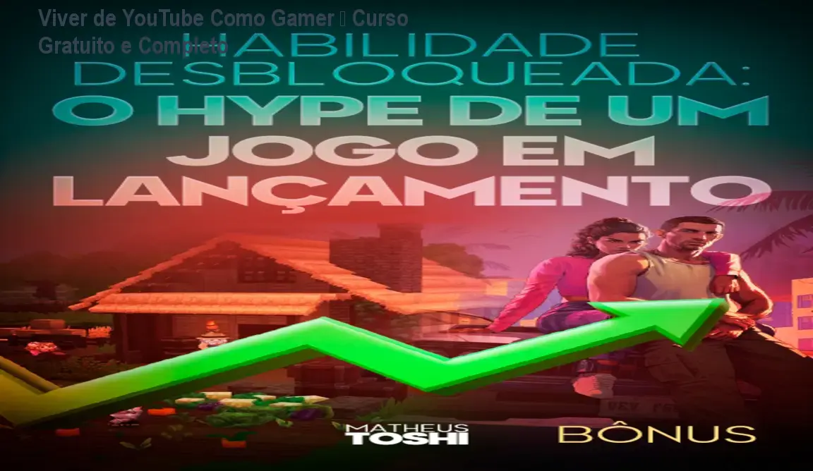 Viver de YouTube Como Gamer – Curso Gratuito e Completo