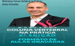 Workshop Coluna Vertebral na Prática – Aulas Gravadas