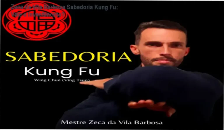 Zeca da Vila Barbosa Sabedoria Kung Fu – resultados de disciplina, autodefesa e equilíbrio mental