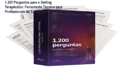 1.200 Perguntas para o Setting Terapêutico: Ferramenta Técnica para Profissionais da Saúde Mental