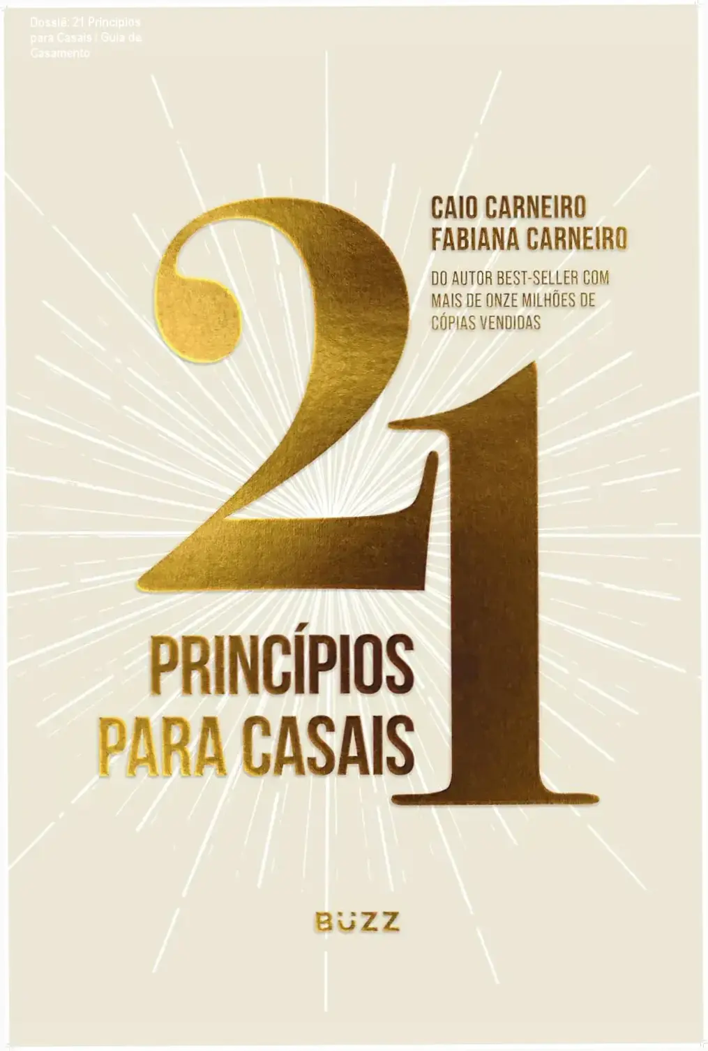 Imagem da capa do ebook 21 Princípios para Casais, de Caio e Fabiana Carneiro, mostrando o título e os autores