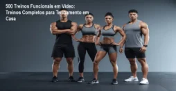 500 Treinos Funcionais em Vídeo: Treinos Completos para Treinamento em Casa