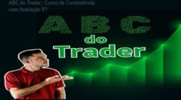 ABC do Trader – Curso de Consistência com Avaliação 5★