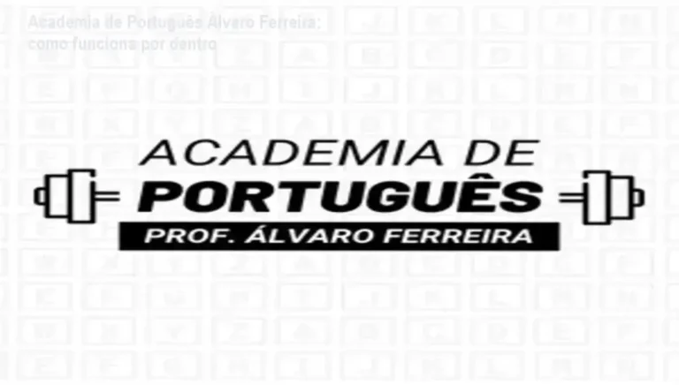 Academia de Português Álvaro Ferreira bastidores e funcionamento interno da plataforma
