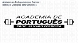 Academia do Português Álvaro Ferreira – Domine a Gramática para Concursos
