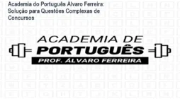 Academia do Português Álvaro Ferreira: Solução para Questões Complexas de Concursos