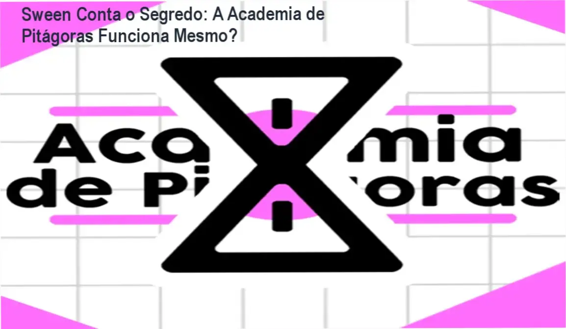 Academia de Pitágoras do Sween bastidores, funcionamento e visão interna
