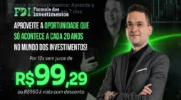 Fórmula dos Investimentos: Aprenda a investir com segurança em 7 dias