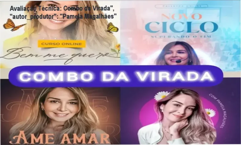 Guia explicativo sobre o produto digital Combo da Virada", "autor_produtor": "Pamela Magalhães"