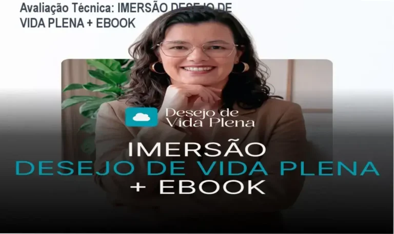 Guia explicativo sobre o produto digital IMERSÃO DESEJO DE VIDA PLENA + EBOOK