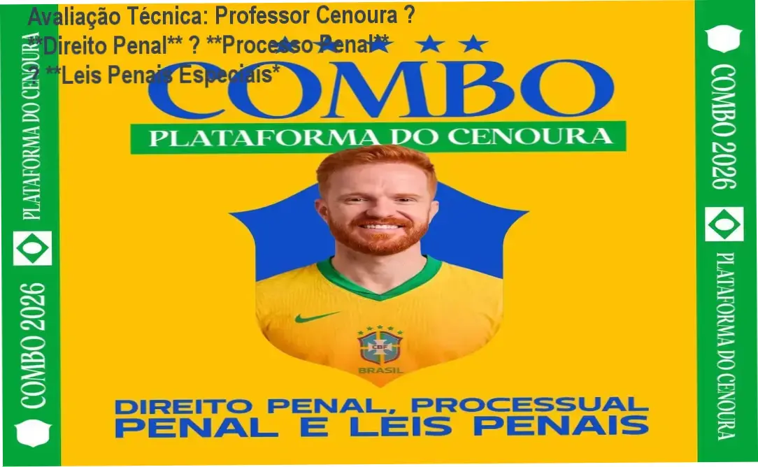 Guia explicativo sobre o produto digital Professor Cenoura ✅ **Direito Penal** ✅ **Processo Penal** ✅ **Leis Penais Especiais*