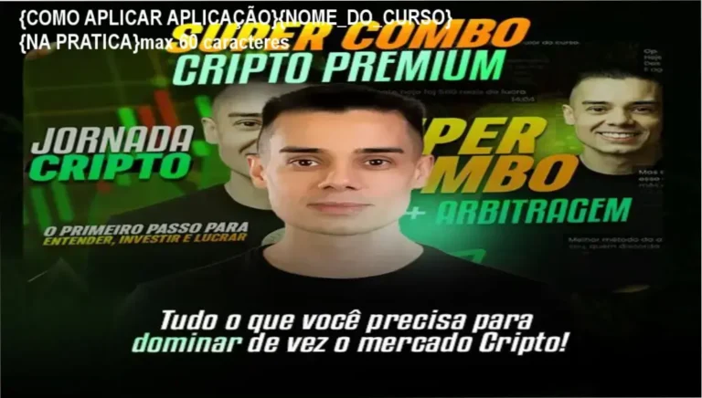 Guia explicativo sobre o produto digital Super Combo Cripto Premium + Bônus Exclusivos