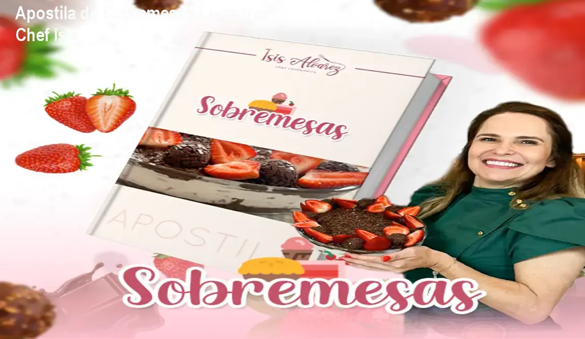 Apostila de Sobremesas Lucrativas – Chef Isis