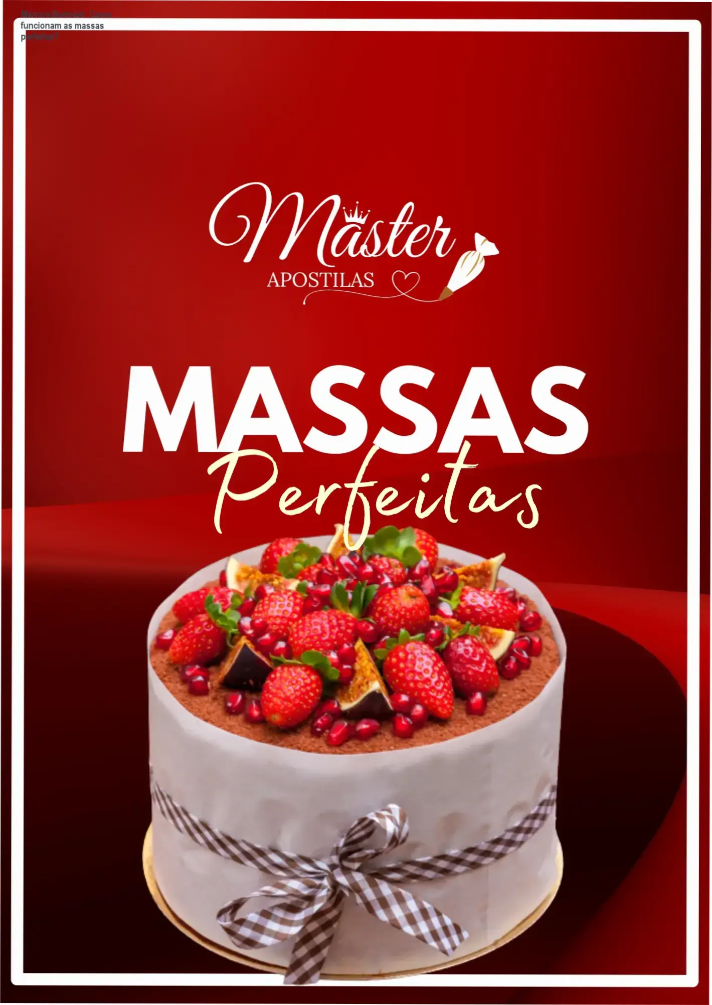 Apostila Massas Perfeitas Marrara Bortoloti bastidores e visão interna do conteúdo
