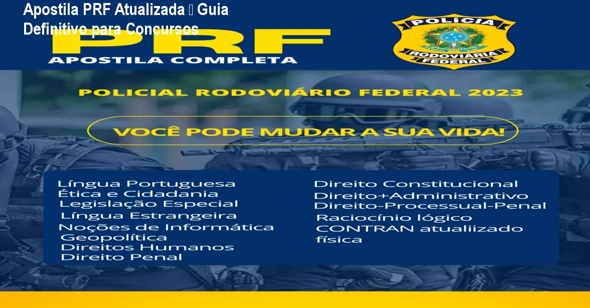 Apostila PRF Atualizada – Guia Definitivo para Concursos