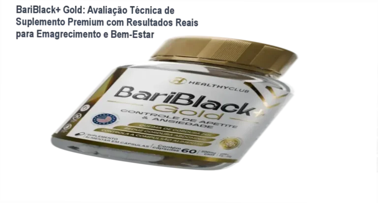 Caixa de BariBlack+ Gold com rótulo destacando os benefícios de emagrecimento, energia e autoestima, acompanhada de corpo tonificado ilustrando resultados