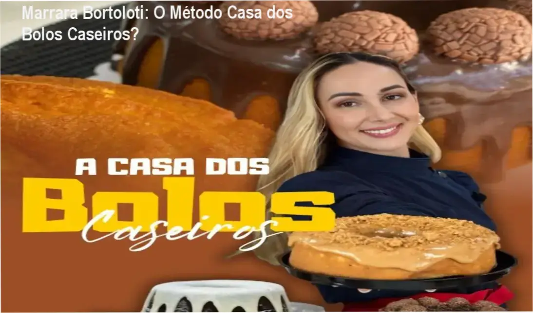 Bastidores e funcionamento do método Casa dos Bolos Caseiros de Marrara Bortoloti
