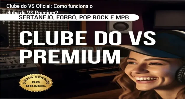 Clube do VS Oficial bastidores e funcionamento interno da plataforma Premium