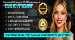 Clube do VS Premium: 30.000+ Arquivos + Curso de Reaper por R$ 10,59/mês