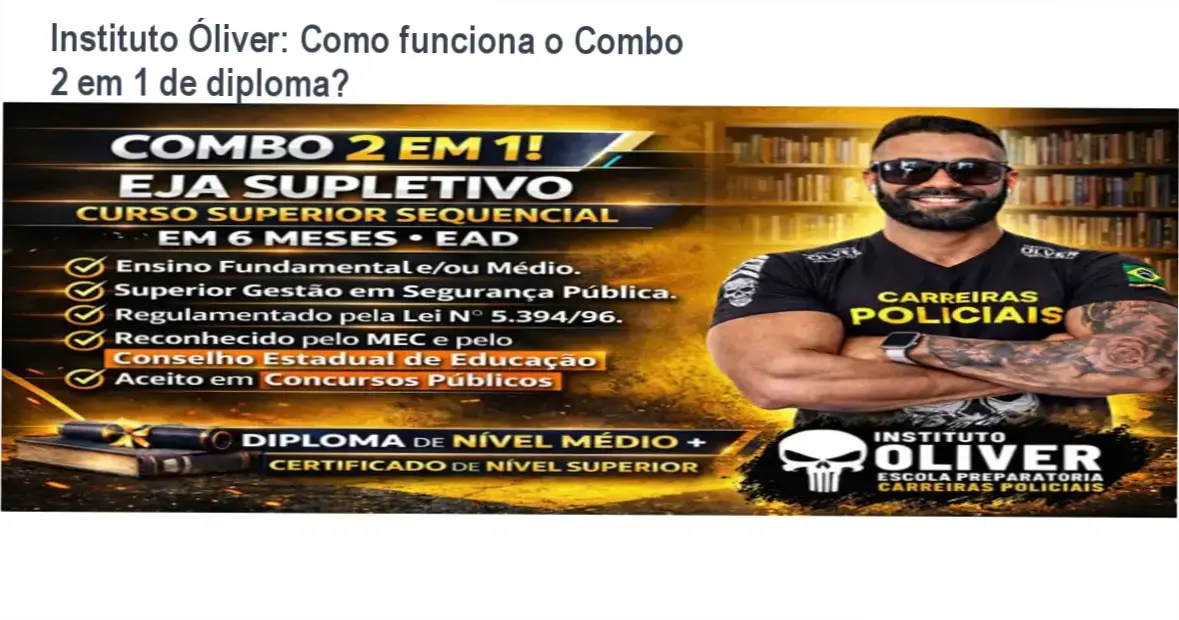 Instituto Óliver Combo 2 em 1 bastidores e funcionamento interno do curso EAD