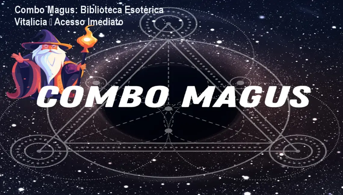 Combo Magus: Biblioteca Esotérica Vitalícia – Acesso Imediato