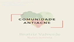 Comunidade Antiacne: Transforme sua pele com nutrição funcional