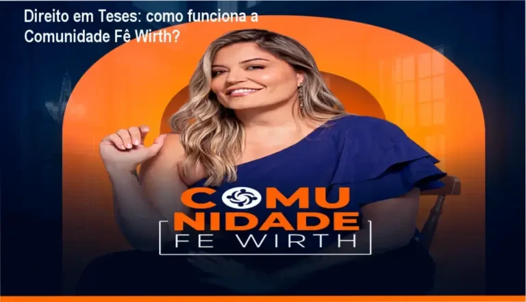 Comunidade Fê Wirth Direito em Teses bastidores e funcionamento interno
