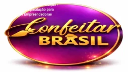 Confeitar Brasil 2026: 14ª Edição - Networking e Capacitação para Confeiteiras Empreendedoras